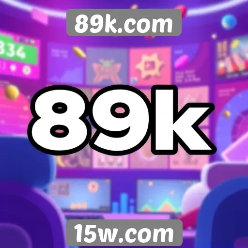 Perspectivas de crescimento da plataforma de jogos 89k.com